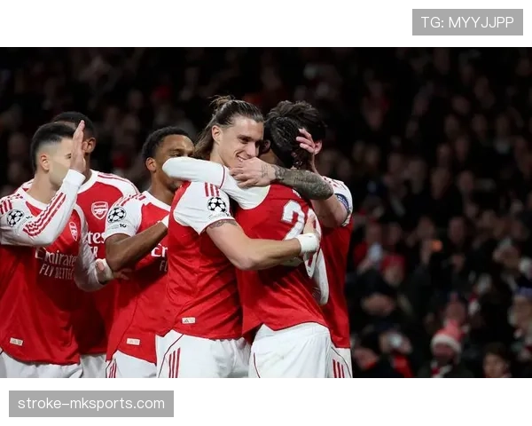 阿森纳强势挺进欧冠，状态回暖点燃夺冠希望