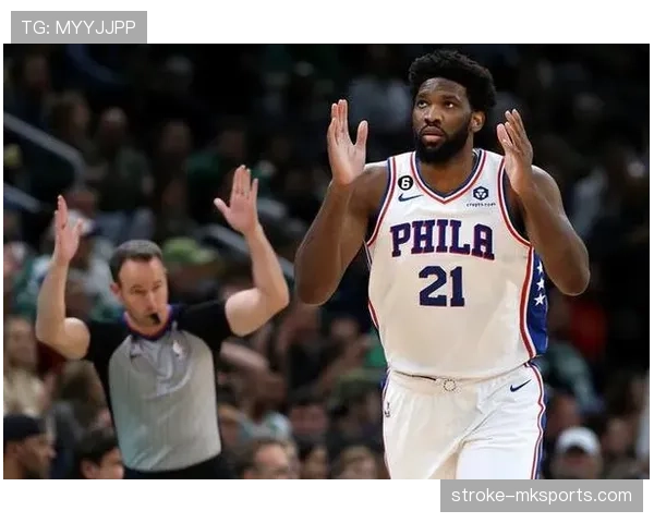 恩比德单打效率提升显著，拉开内线对抗差距主导球队攻防